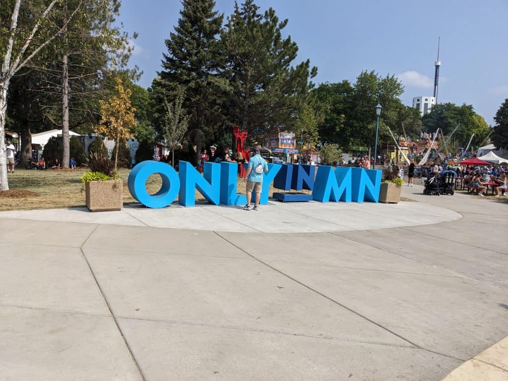 "Only in MN" sign at entrance to the Minnesota State Fair