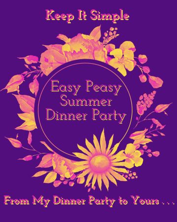 Easy Peasy Summer Dinner Party feature image